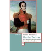 Simón Bolívar, Rehrmann, Norbert, Wagenbach, Klaus Verlag, EAN/ISBN-13: 9783803128607