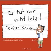 Es tut mir echt leid! Tobias Schmu, Simpson McLellan, Stephanie, Verlagshaus Jacoby & Stuart GmbH, EAN/ISBN-13: 9783964280923