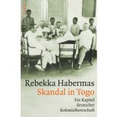 Skandal in Togo, Habermas, Rebekka, Fischer, S. Verlag GmbH, EAN/ISBN-13: 9783103972290