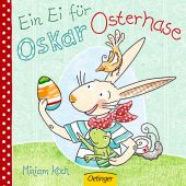 Ein Ei für Oskar Osterhase, Koch, Miriam, Verlag Friedrich Oetinger GmbH, EAN/ISBN-13: 9783789108631