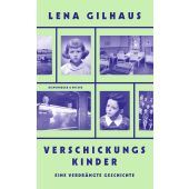 Verschickungskinder, Gilhaus, Lena, Verlag Kiepenheuer & Witsch GmbH & Co KG, EAN/ISBN-13: 9783462002881