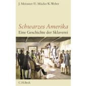 Schwarzes Amerika, Meissner, Jochen/Mücke, Ulrich/Weber, Klaus, Verlag C. H. BECK oHG, EAN/ISBN-13: 9783406562259