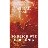 So reich wie der König, Assor, Abigail, Insel Verlag, EAN/ISBN-13: 9783458642848