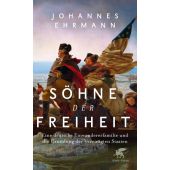 Söhne der Freiheit, Ehrmann, Johannes, Klett-Cotta, EAN/ISBN-13: 9783608987188