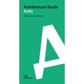 Sofia. Architectural Guide, DOM publishers, EAN/ISBN-13: 9783869226576