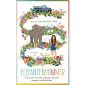 Elefantensommer, Goldberg Sloan, Holly, Carl Hanser Verlag GmbH & Co.KG, EAN/ISBN-13: 9783446275966