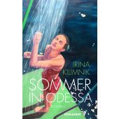 Sommer in Odessa, Kilimnik, Irina, Kein & Aber AG, EAN/ISBN-13: 9783036958972