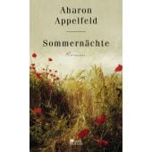Sommernächte, Appelfeld, Aharon, Rowohlt Berlin Verlag, EAN/ISBN-13: 9783737101240