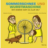 Sommerschnee und Wurstmaschine, Cichocki, Sebastian, Moritz Verlag, EAN/ISBN-13: 9783895652608