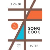 Song Book, Suter, Martin/Eicher, Stephan, Diogenes Verlag AG, EAN/ISBN-13: 9783257070101