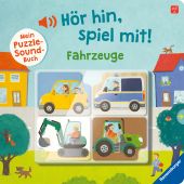 Hör hin, spiel mit! Mein Puzzle-Soundbuch. Fahrzeuge, Grimm, Sandra, Ravensburger Verlag GmbH, EAN/ISBN-13: 9783473439928