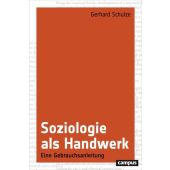 Soziologie als Handwerk, Schulze, Gerhard, Campus Verlag, EAN/ISBN-13: 9783593510255
