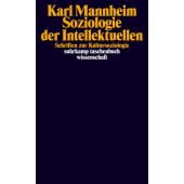 Soziologie der Intellektuellen, Mannheim, Karl, Suhrkamp, EAN/ISBN-13: 9783518299234