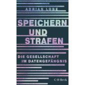 Speichern und Strafen, Lobe, Adrian, Verlag C. H. BECK oHG, EAN/ISBN-13: 9783406741791