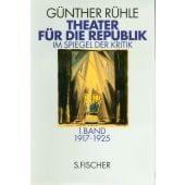 Theater für die Republik. Im Spiegel der Kritik 2 Bände: 1. Bd. 1917-1925,2. Bd. 1926-1933, EAN/ISBN-13: 9783100685056