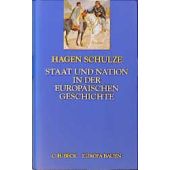 Staat und Nation in der europäischen Geschichte, Schulze, Hagen, Verlag C. H. BECK oHG, EAN/ISBN-13: 9783406385070