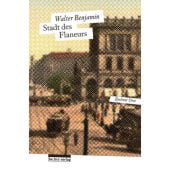 Stadt des Flaneurs, Benjamin, Walter, be.bra Verlag GmbH, EAN/ISBN-13: 9783898091312