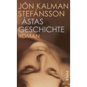 Ástas Geschichte, Stefánsson, Jón Kalman, Piper Verlag, EAN/ISBN-13: 9783492059374