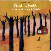 Steht im Wald ein kleines Haus, Bauer, Jutta, Moritz Verlag, EAN/ISBN-13: 9783895652479