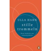 stille trommeln, Hahn, Ulla, Penguin Verlag Hardcover, EAN/ISBN-13: 9783328601470