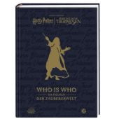 Aus den Filmen von Harry Potter und Phantastische Tierwesen: WHO IS WHO - Die Figuren der Zaubererwelt, EAN/ISBN-13: 9783845518855