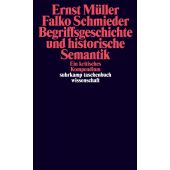 Begriffsgeschichte und historische Semantik, Müller, Ernst/Schmieder, Falko, Suhrkamp, EAN/ISBN-13: 9783518297179