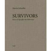 Survivors, Schoeller, Martin, Steidl Verlag, EAN/ISBN-13: 9783958296213