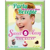 Sweet & Easy - Enie backt: Party Rezepte, Meiklokjes, Enie van de, Tre Torri Verlag GmbH, EAN/ISBN-13: 9783944628387