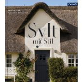 Sylt mit Stil, Stahl, Regina/Sönnichsen, Brita, Callwey GmbH, EAN/ISBN-13: 9783766725622