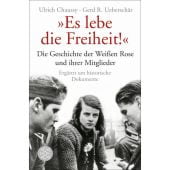 'Es lebe die Freiheit!', Chaussy, Ulrich/Ueberschär, Gerd R, Fischer, S. Verlag GmbH, EAN/ISBN-13: 9783596189373