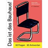 Das ist das Bauhaus!, Bahr, Gesine, E.A. Seemann Henschel GmbH & Co. KG, EAN/ISBN-13: 9783865024084