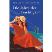 Die Jahre der Leichtigkeit, Howard, Elizabeth Jane, dtv Verlagsgesellschaft mbH & Co. KG, EAN/ISBN-13: 9783423147330
