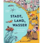 Stadt, Land, Wasser, Curtis, Andrea, Gerstenberg Verlag GmbH & Co.KG, EAN/ISBN-13: 9783836961820