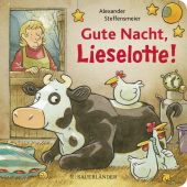 Gute Nacht, Lieselotte!, Steffensmeier, Alexander, Fischer Sauerländer, EAN/ISBN-13: 9783737361958