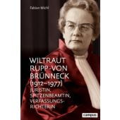 Wiltraut Rupp-von Brünneck (1912-1977), Michl, Fabian, Campus Verlag, EAN/ISBN-13: 9783593515236