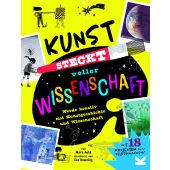Kunst steckt voller Wissenschaft, Auld, Mary, Laurence King Verlag GmbH, EAN/ISBN-13: 9783962443412