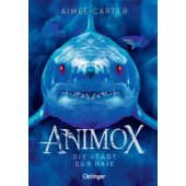 Animox. Die Stadt der Haie, Carter, Aimee, Verlag Friedrich Oetinger GmbH, EAN/ISBN-13: 9783789146251