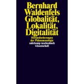 Globalität, Lokalität, Digitalität, Waldenfels, Bernhard, Suhrkamp, EAN/ISBN-13: 9783518299913