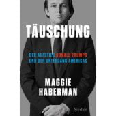 Täuschung, Haberman, Maggie, Siedler, Wolf Jobst, Verlag, EAN/ISBN-13: 9783827501646