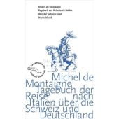 Tagebuch der Reise nach Italien über die Schweiz und Deutschland von 1580 bis 1581, EAN/ISBN-13: 9783847720218