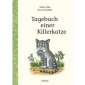 Tagebuch einer Killerkatze, Fine, Anne, Moritz Verlag, EAN/ISBN-13: 9783895652981
