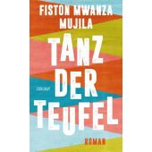 Tanz der Teufel, Mwanza Mujila, Fiston, Zsolnay Verlag Wien, EAN/ISBN-13: 9783552072770