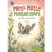 Meta Motte Flatterstark - Ich bin, wie ich bin, Lehmenkühler, Lissa, Arena Verlag, EAN/ISBN-13: 9783401716848