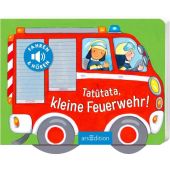 Tatütata, kleine Feuerwehr!, Ars Edition, EAN/ISBN-13: 9783845845623