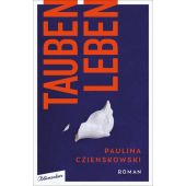 Taubenleben, Czienskowski, Paulina, blumenbar Verlag, EAN/ISBN-13: 9783351050634