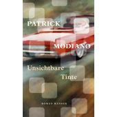 Unsichtbare Tinte, Modiano, Patrick, Carl Hanser Verlag GmbH & Co.KG, EAN/ISBN-13: 9783446269187