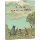 Der alte Bär muss Abschied nehmen, Weigelt, Udo, Nord-Süd-Verlag, EAN/ISBN-13: 9783314016462