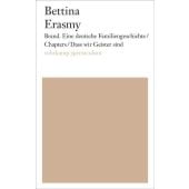 Brand. Eine deutsche Familiengeschichte/Chapters/Dass wir Geister sind, Erasmy, Bettina, Suhrkamp, EAN/ISBN-13: 9783518428153