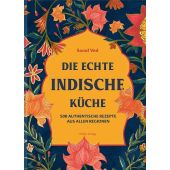 Die echte indische Küche, Ved, Sonal, Hölker, Wolfgang Verlagsteam, EAN/ISBN-13: 9783881171953