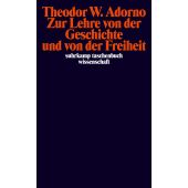 Zur Lehre von der Geschichte und von der Freiheit (1964/65), Adorno, Theodor W, Suhrkamp, EAN/ISBN-13: 9783518293850
